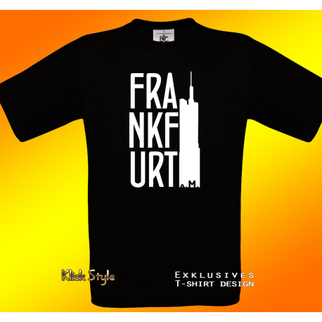 T-Shirt "Frankfurt a.M." T-Shirt "Frankfurt a.M."
