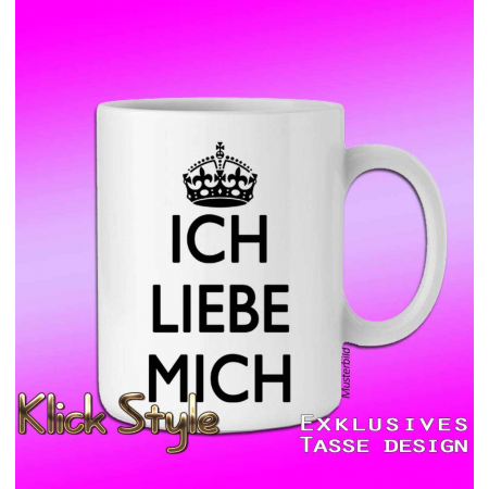 Tasse "Ich liebe mich"